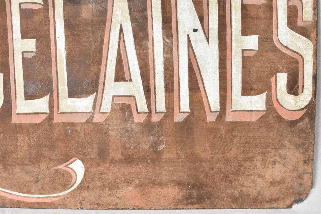 Early 20th century sign - PORCELAINES 24¾" x 39½"