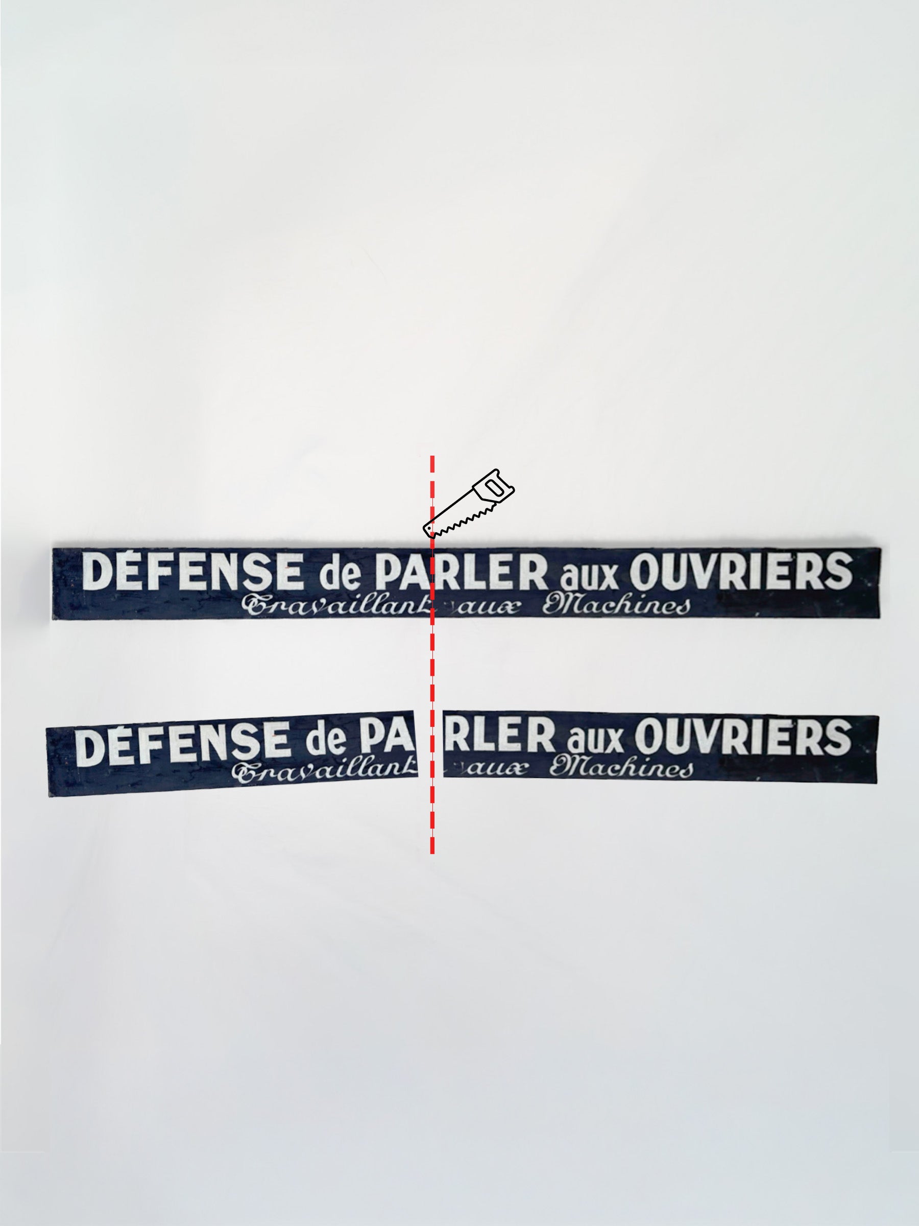 Huge Workshop Sign - DÉFENSE de PARLER aux OUVRIERS travaillant aux Machines