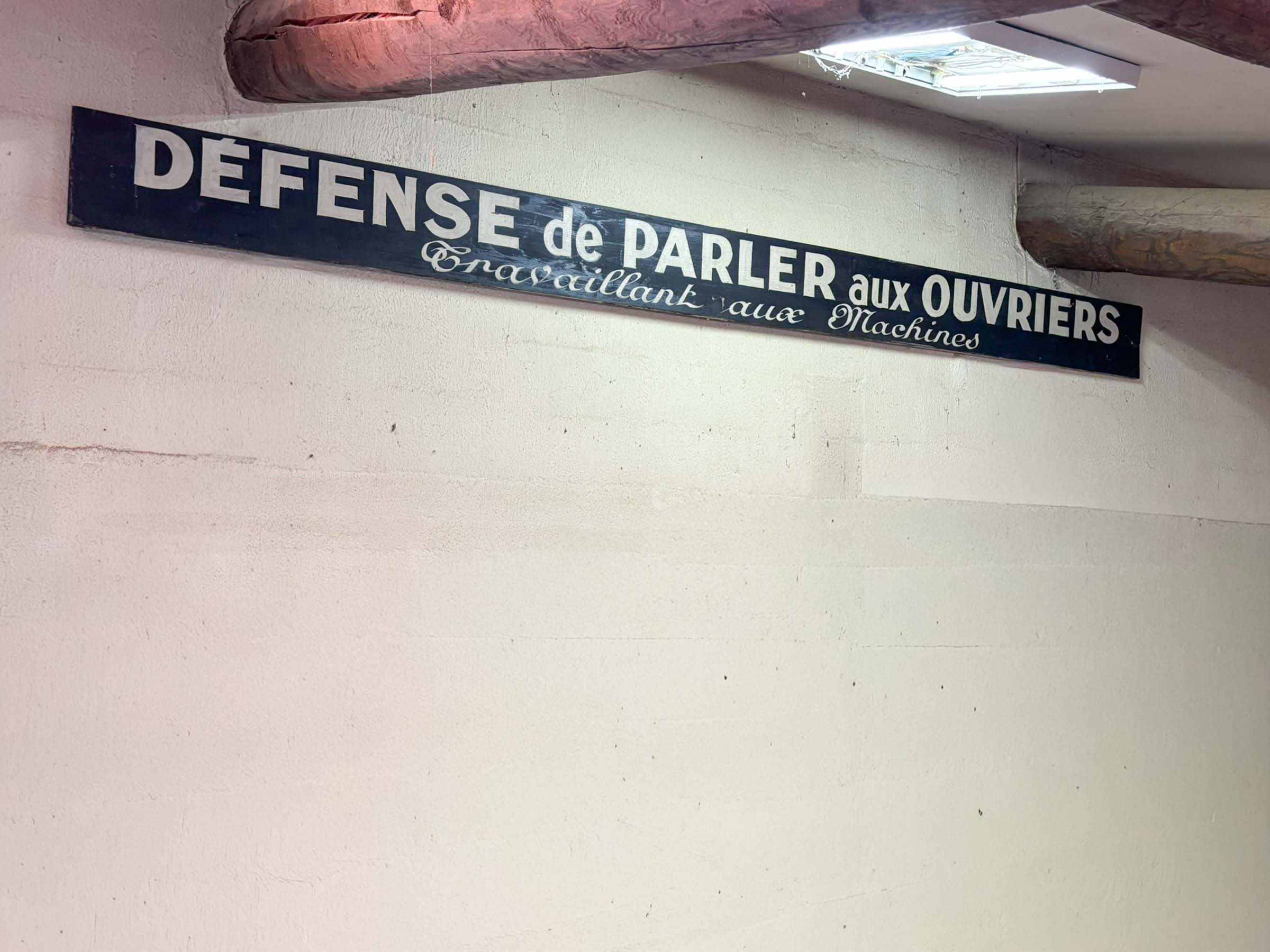 Huge Workshop Sign - DÉFENSE de PARLER aux OUVRIERS travaillant aux Machines