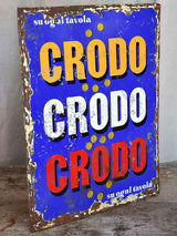 Vintage Italian Crodo Sign
