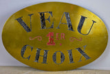 Antique French sign from a butcher - Veau 1ere choix
