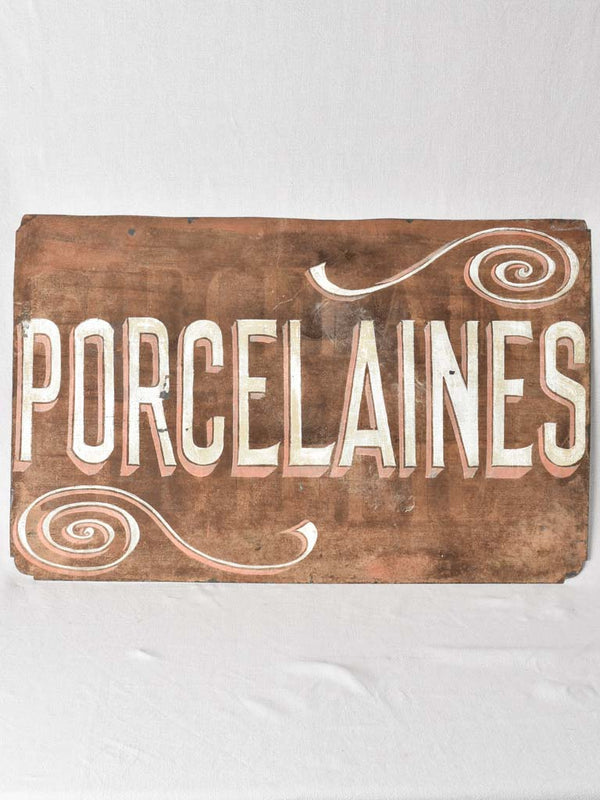 Early 20th century sign - PORCELAINES 24¾" x 39½"