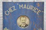 Antique French wooden sign - Chez Maurice