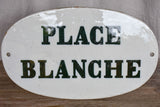 19th Century Parisian sign - Place Blanche