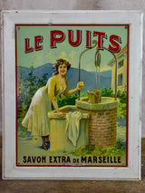 Antique French sign - Le Puits Savon Marseille