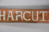 Large antique French Charcuterie sign 7'8"