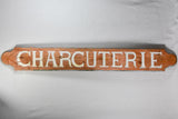 Large antique French Charcuterie sign 7'8"