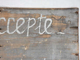 RESERVED DM - Antique French wooden sign "On accept les supplements" 12½" x 26¾"